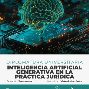 Diplomatura Universitaria en IA Generativa para la Práctica Jurídica