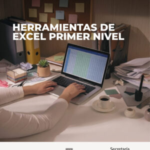 CURSO DE INFORMÁTICA: HERRAMIENTAS DE EXCEL PRIMER NIVEL