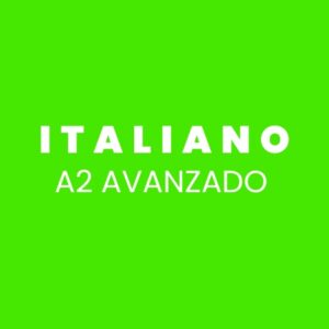 4. Italiano A2 Avanzado