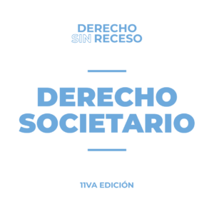 DERECHO SOCIETARIO - DSR 11° EDICIÓN